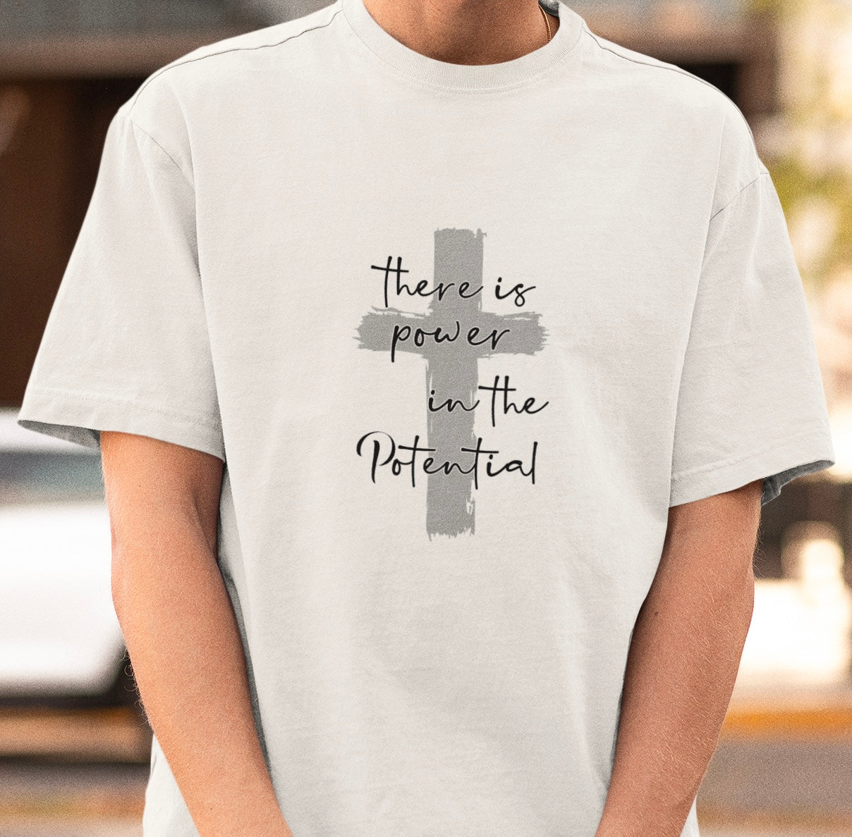There is power in the potential - Oversized shirt