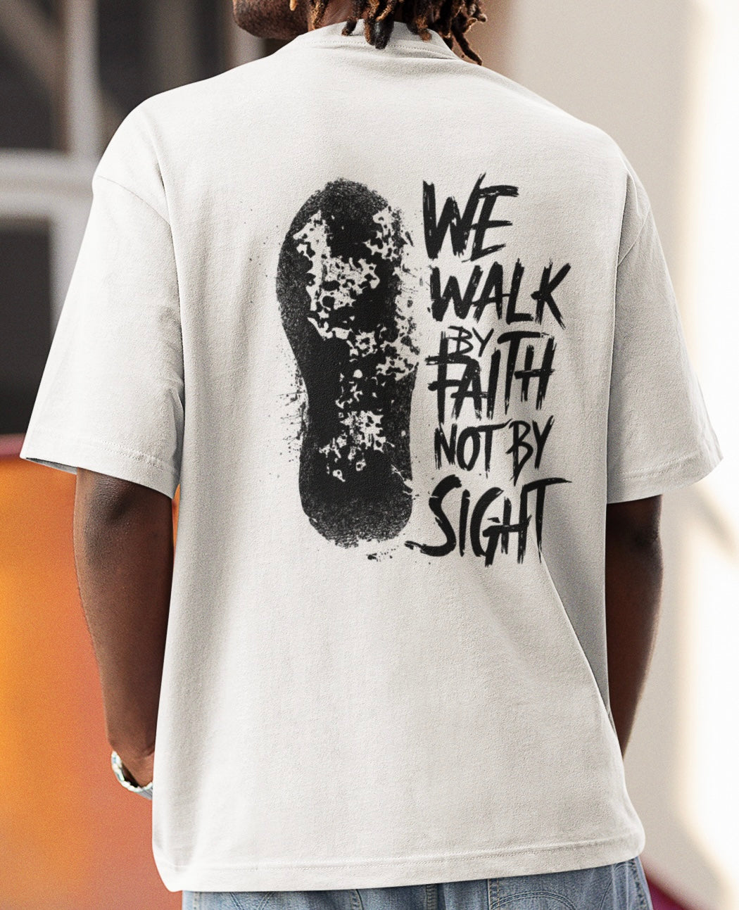 We walk by faith - Oversized shirt