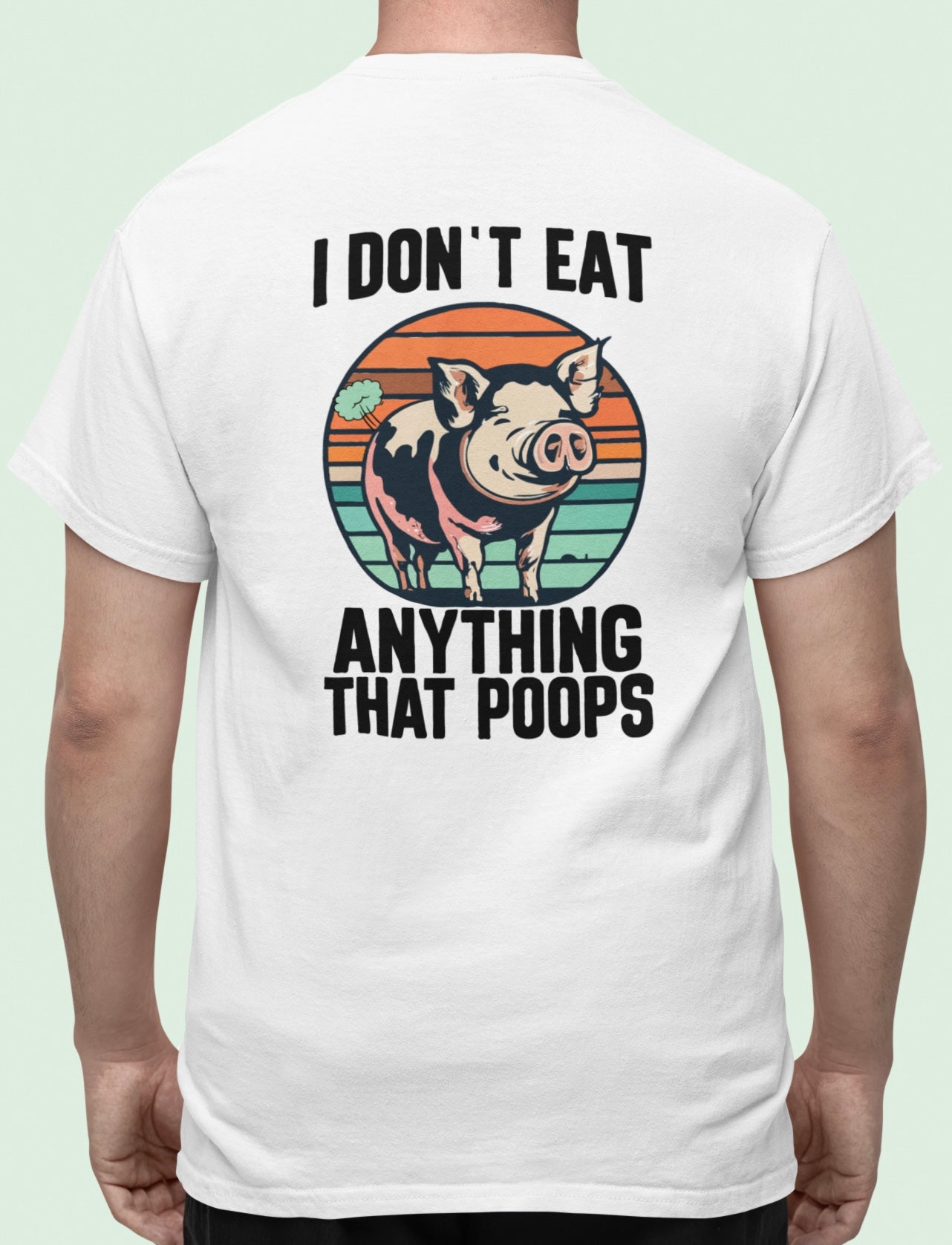 I don´t eat anything that poops - Oversize Shirt