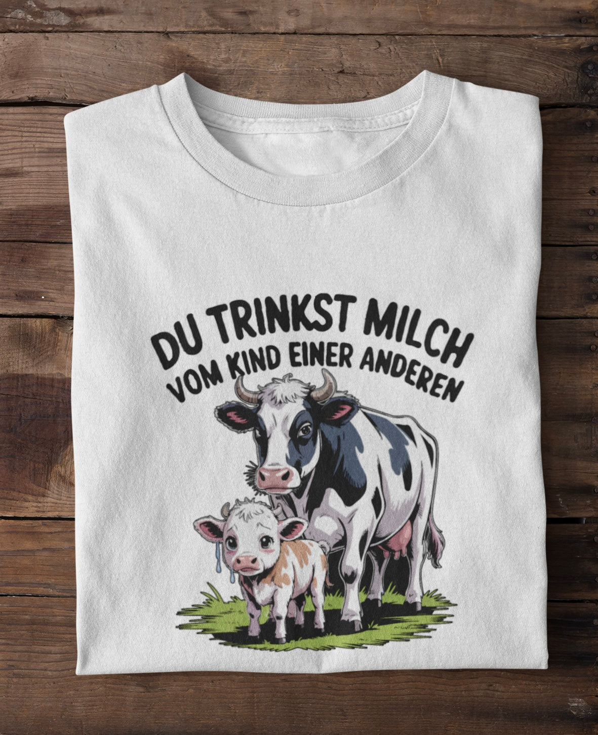 Du trinkst Milch vom Kind einer anderen - Premium Shirt