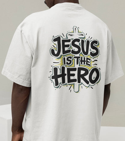 Jesus is the hero - Oversize Shirt