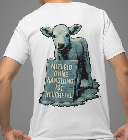 Mitleid ohne Handlung ist Heuchelei - Premium Shirt