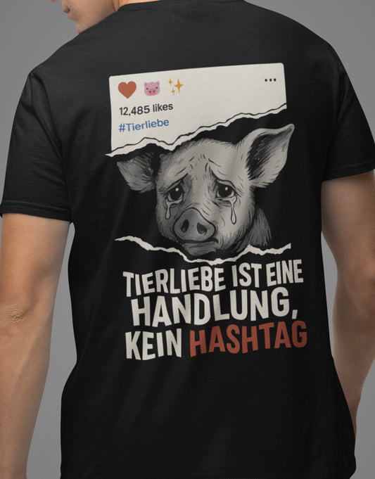 Tierliebe ist eine Handlung, kein Hashtag - Premium Shirt
