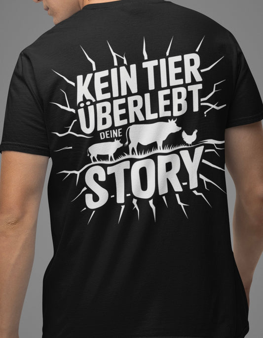 Kein Tier überlebt deine Story - Premium Shirt