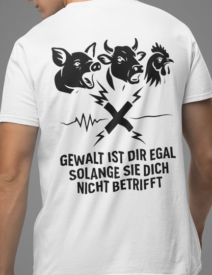 Gewalt ist dir egal - Premium Shirt