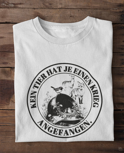 Kein Tier hat je einen Krieg angefangen - Premium Shirt
