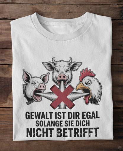 Es ist dir egal solange es dich nicht betrifft - Premium Shirt