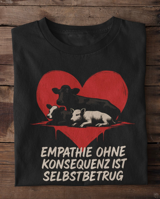 Empathie ohne Konsequenz ist Selbstbetrug - Premium Shirt