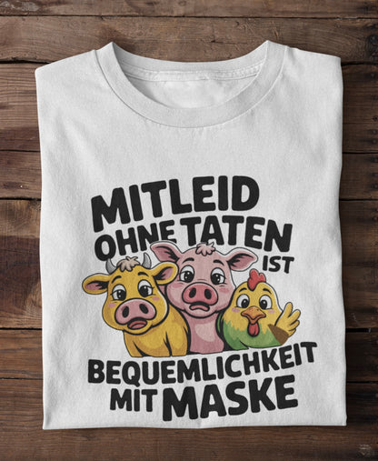 Mitleid ohne Taten - Premium Shirt