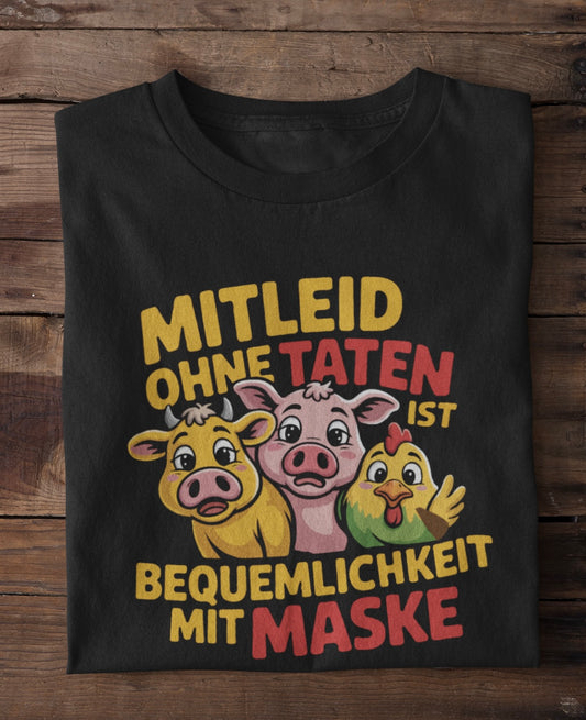 Mitleid ohne Taten - Premium Shirt